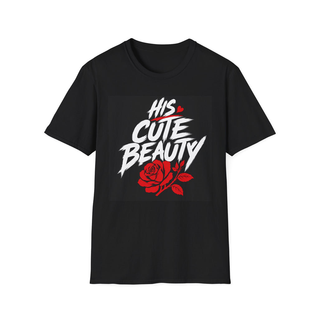 His Cute Beauty T-Shirt — Romantic Rose Graphic Tee