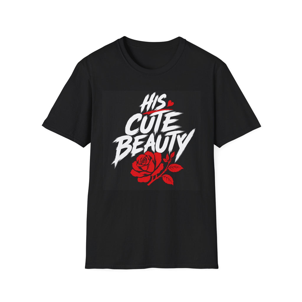 His Cute Beauty T-Shirt