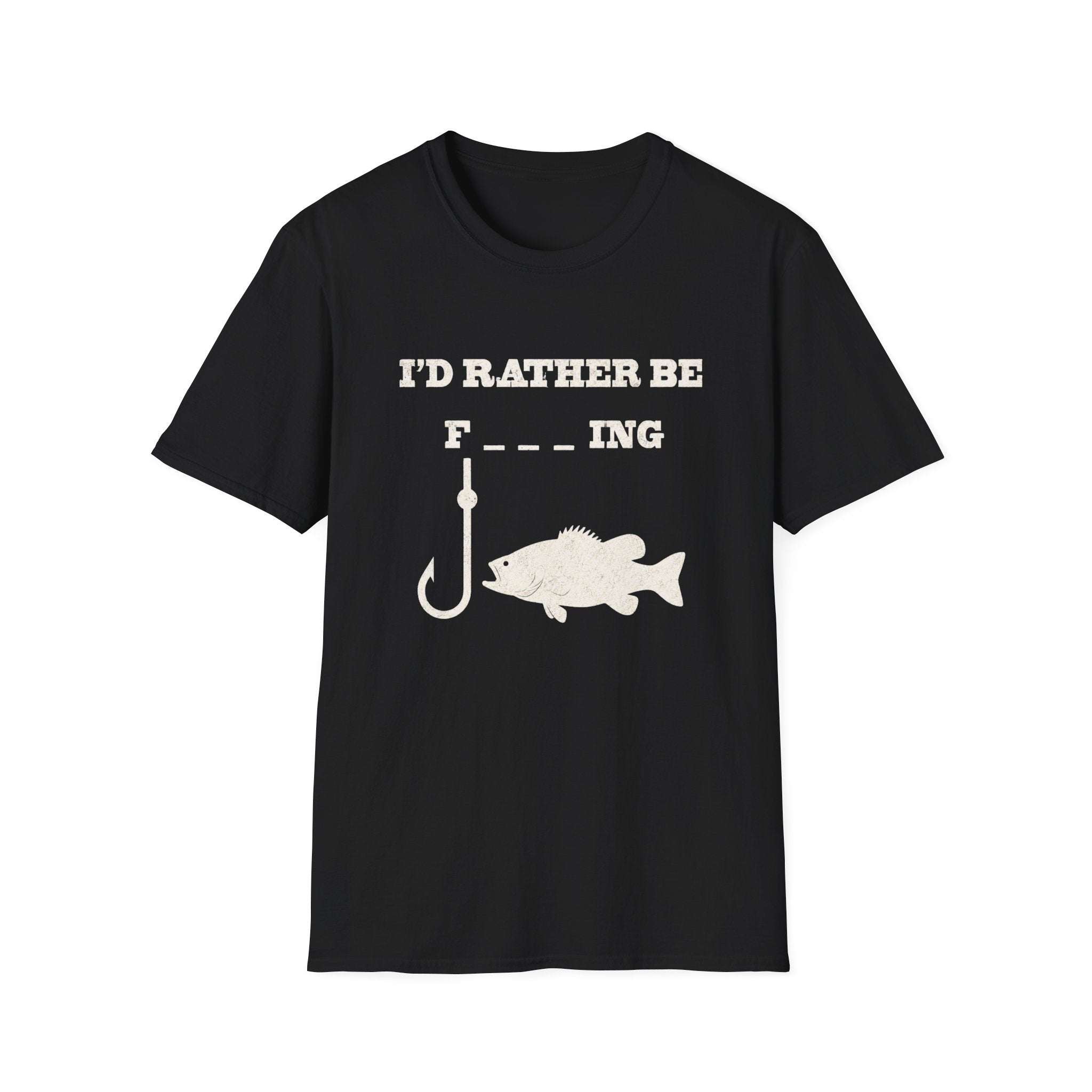 Fishing T-Shirt — "I'd Rather Be F---ing" Funny Fishing Shirt