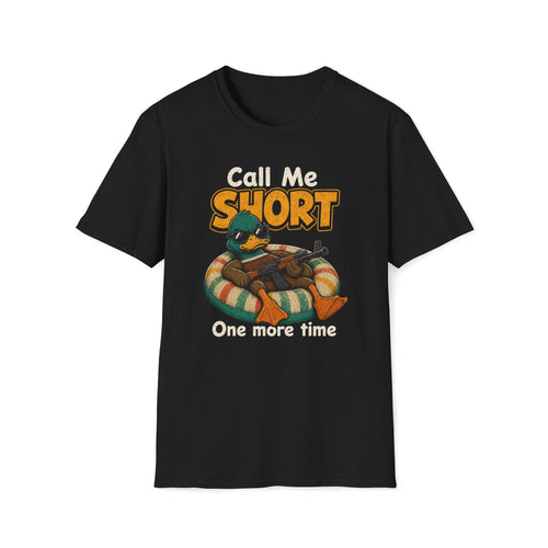 Call Me Short Duck T-Shirt