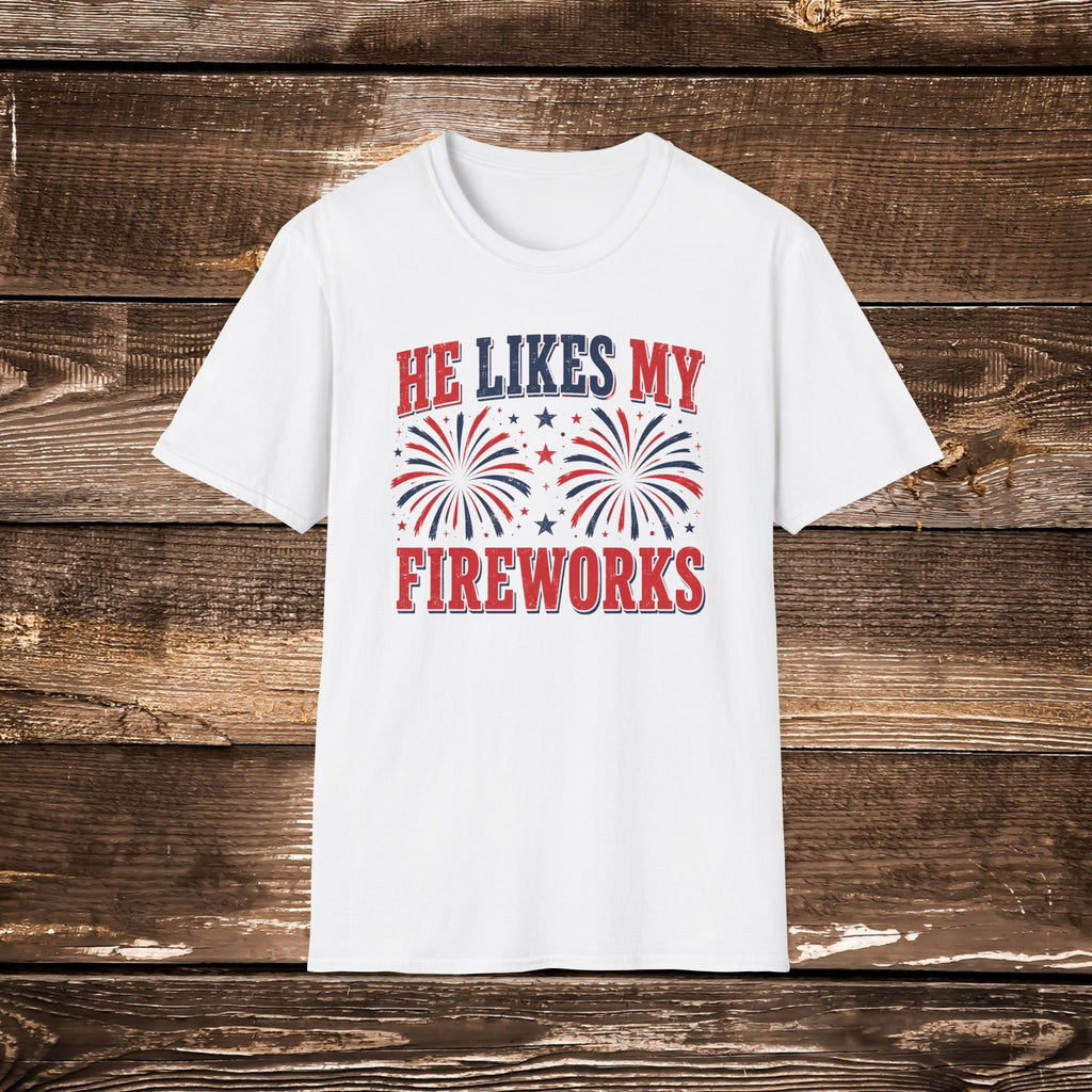 He Likes My Fireworks Shirt – Funny 4th of July Couple Tee