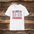 He Likes My Fireworks Shirt