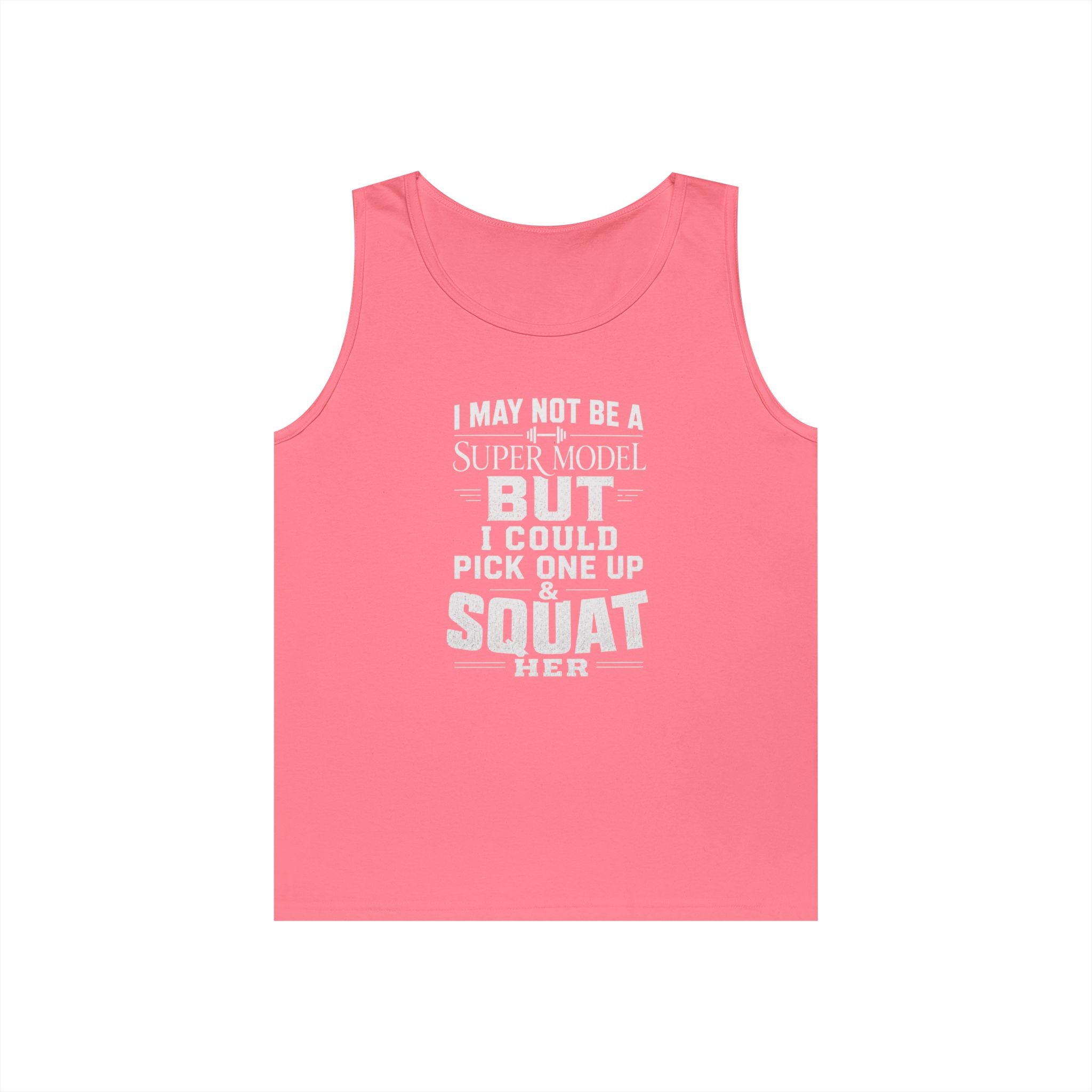 Funny Tank Top — I could Squat Her