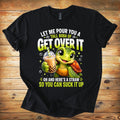 Get Over It Boba T-Shirt