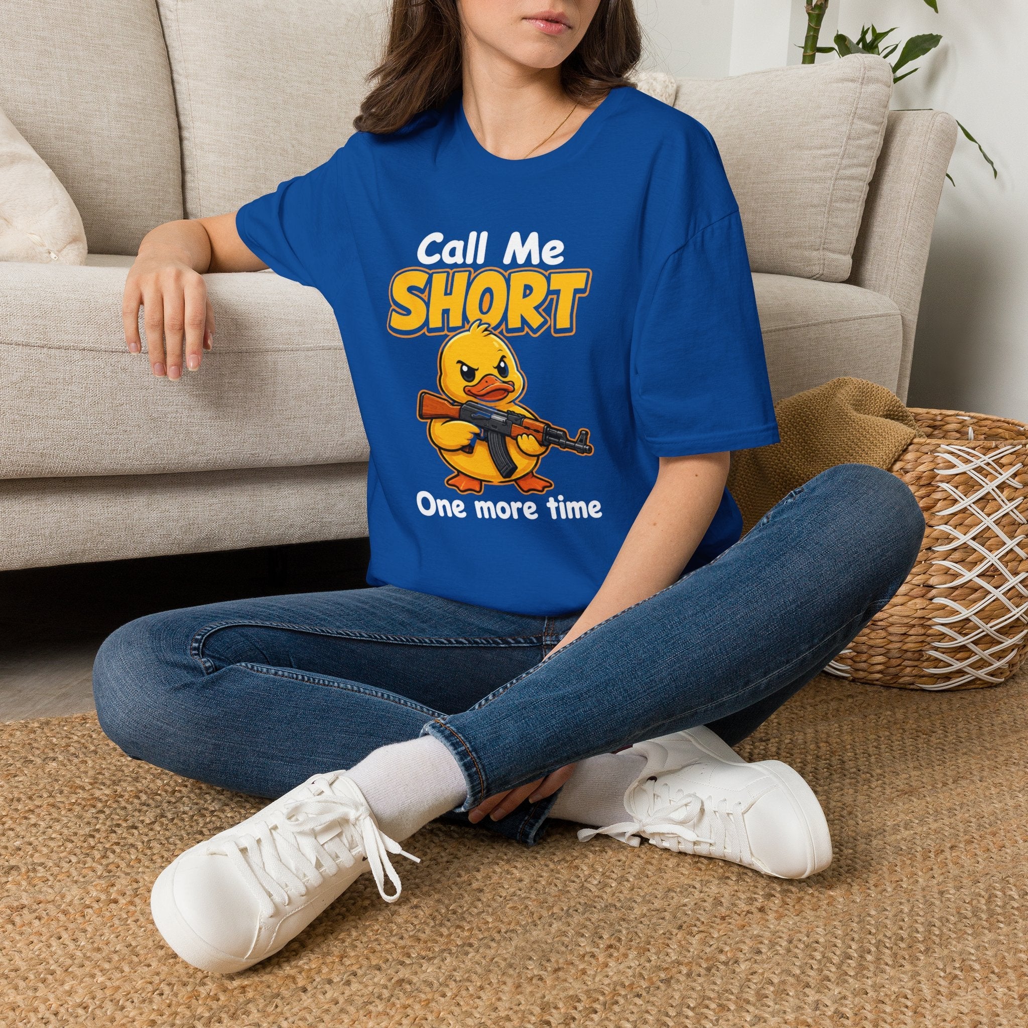 Call Me Short One more time T-Shirt