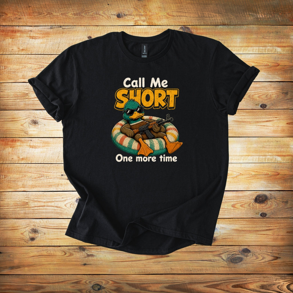 Call Me Short Duck T-Shirt