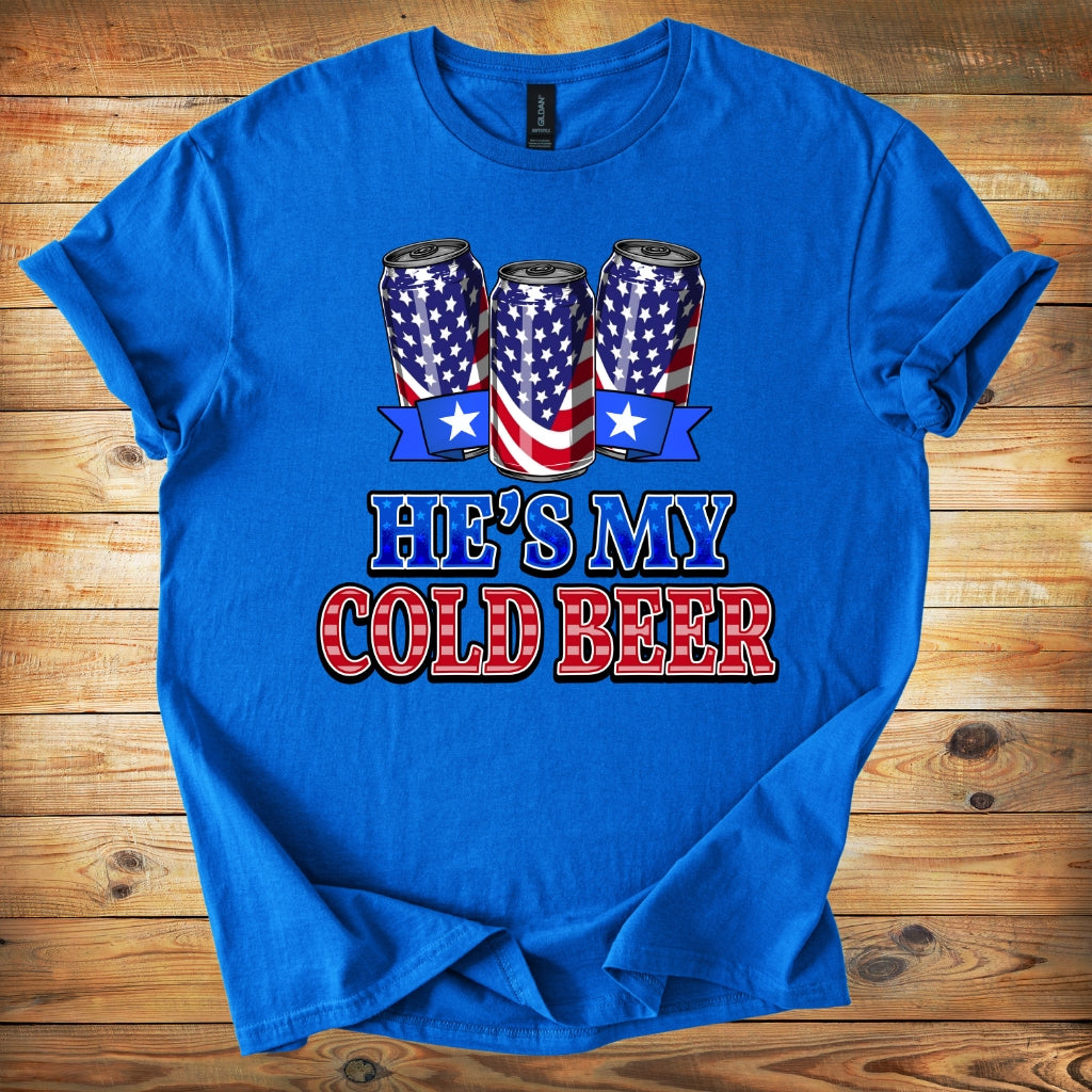 T-Shirt — “He’s My Cold Beer”