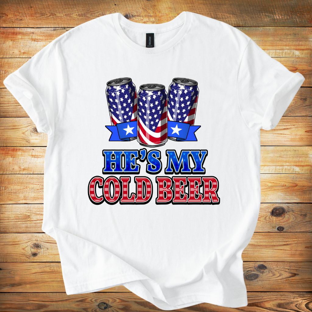 T-Shirt — “He’s My Cold Beer”